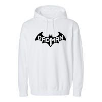 Super Dadman Bat Hero Funny Garment-Dyed Fleece Hoodie