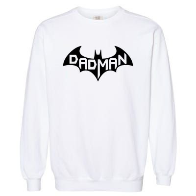 Super Dadman Bat Hero Funny Garment-Dyed Sweatshirt