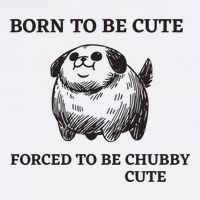 Silly Dogs Born To Be Cute Forced To Be Chubby Cute Doggie Tank