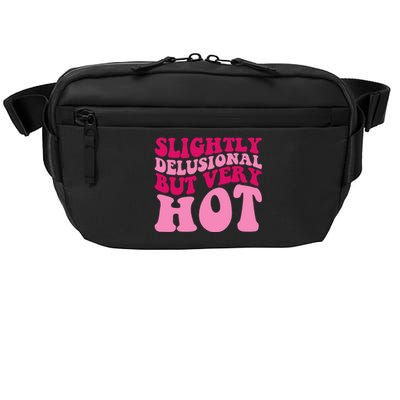 Slightly Delusional But Very Hot Funny Saying Groovy Wo Crossbody Pack