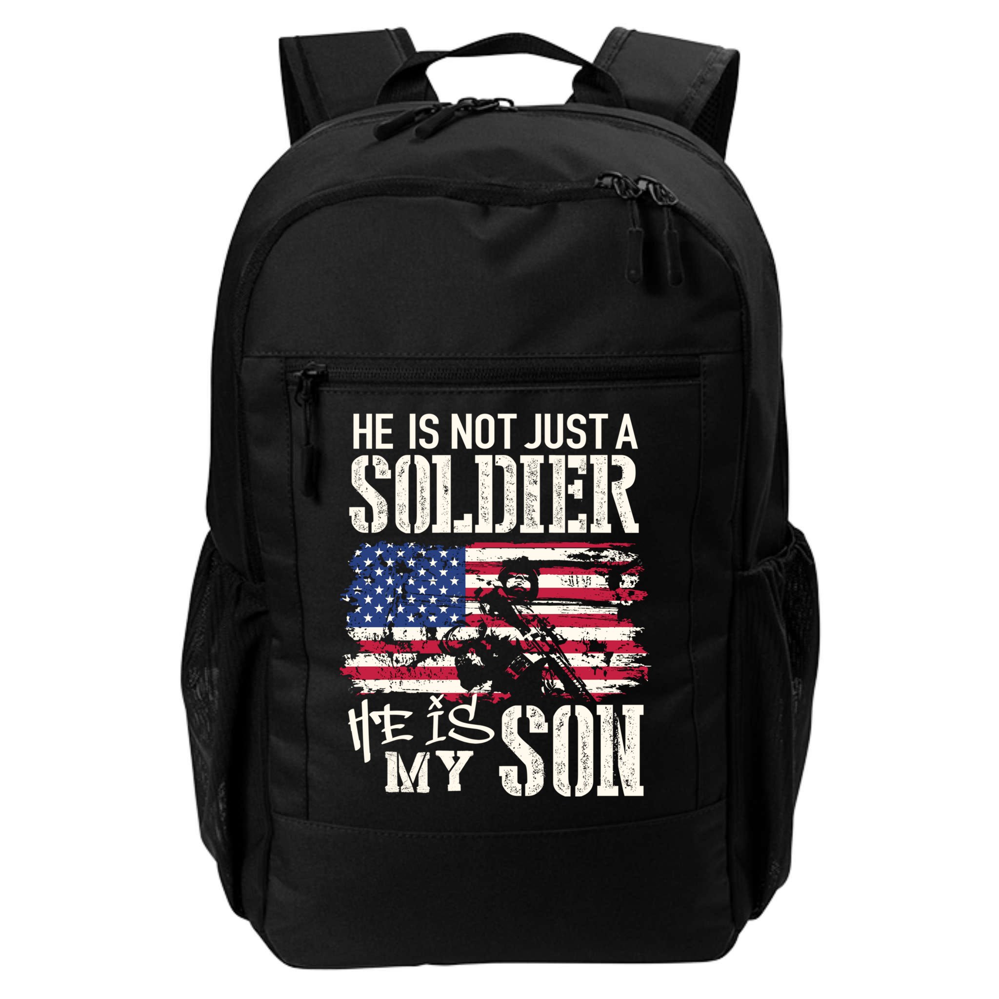 Soldier Dad Cool Gift He Not Just Soldier He Is My Son Father Gift Backpack