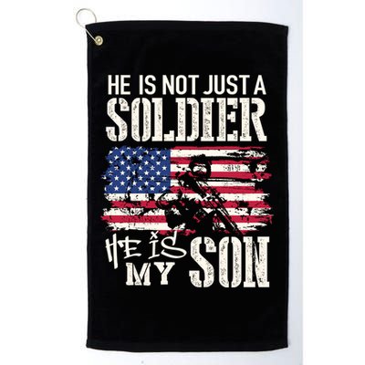 Soldier Dad Cool Gift He Not Just Soldier He Is My Son Father Gift Golf Towel