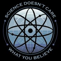 Science Doesn't Care What You Believe Tall T-Shirt