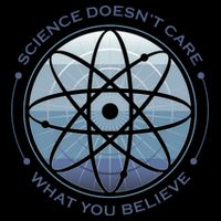 Science Doesn't Care What You Believe Mug