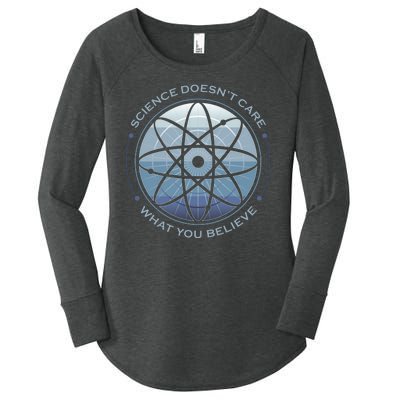 Science Doesn't Care What You Believe Women's Perfect Tri Tunic Long Sleeve Shirt