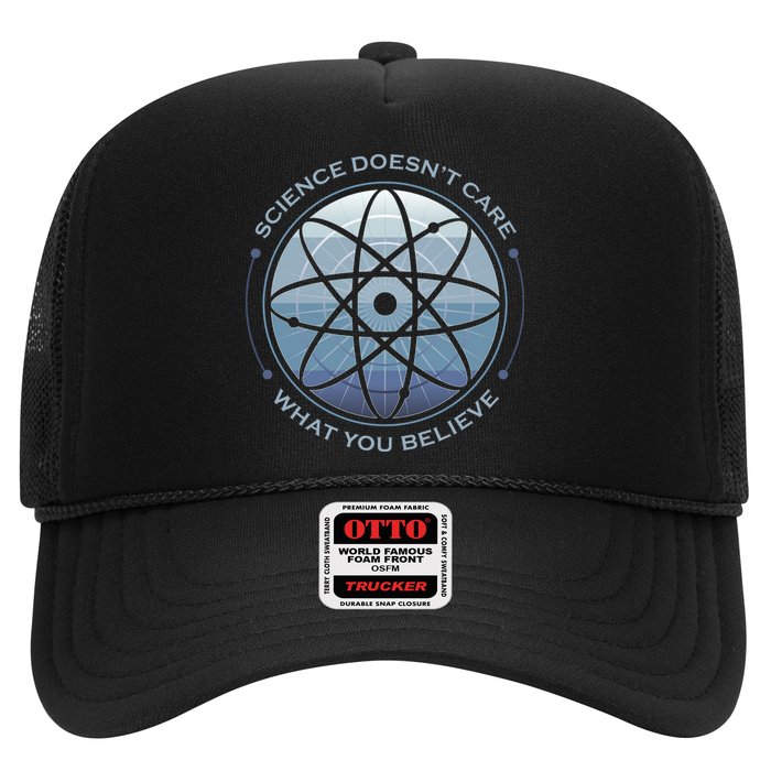 Science Doesn't Care What You Believe Trucker Hat