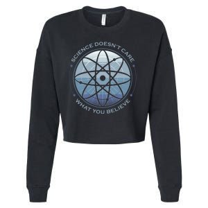 Science Doesn't Care What You Believe Cropped Pullover Crew