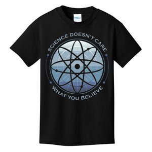 Science Doesn't Care What You Believe Kids T-Shirt