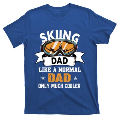 Skiing Dad Cool Gift Snow Sport Funny Dad Ski Skiing Gift T-Shirt