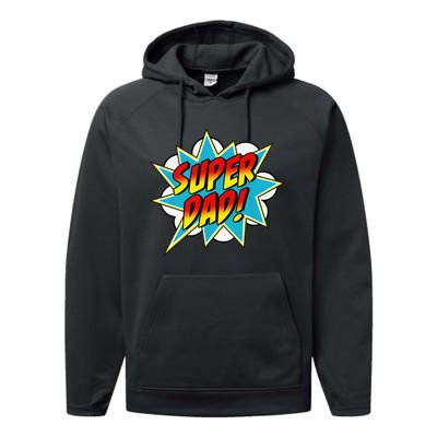 Super Dad Comic Book Superhero Father's Day Performance Fleece Hoodie