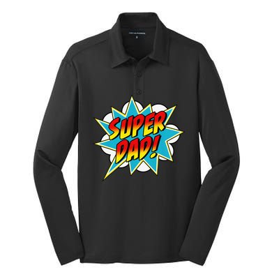 Super Dad Comic Book Superhero Father's Day Silk Touch Performance Long Sleeve Polo