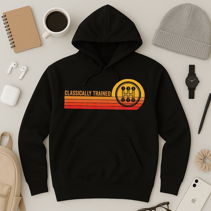 Stick Driver Classically Trained Manual Transmission Retro Hoodie