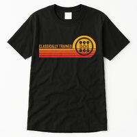 Stick Driver Classically Trained Manual Transmission Retro Tall T-Shirt