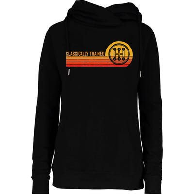 Stick Driver Classically Trained Manual Transmission Retro Womens Funnel Neck Pullover Hood