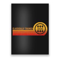 Stick Driver Classically Trained Manual Transmission Retro Poster