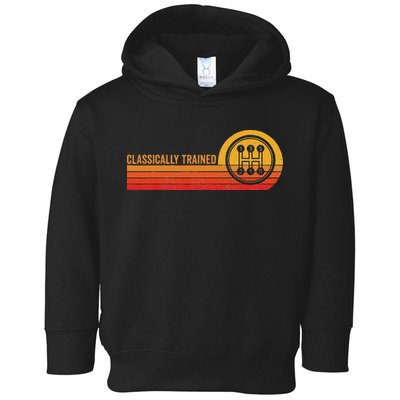 Stick Driver Classically Trained Manual Transmission Retro Toddler Hoodie