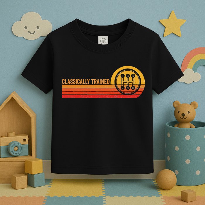 Stick Driver Classically Trained Manual Transmission Retro Toddler T-Shirt