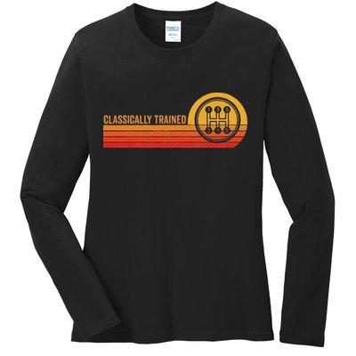 Stick Driver Classically Trained Manual Transmission Retro Ladies Long Sleeve Shirt