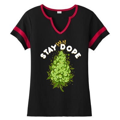 Stay Dope Cannabis Marijuana Bud Ladies Halftime Notch Neck Tee