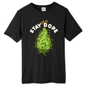 Stay Dope Cannabis Marijuana Bud Tall Fusion ChromaSoft Performance T-Shirt