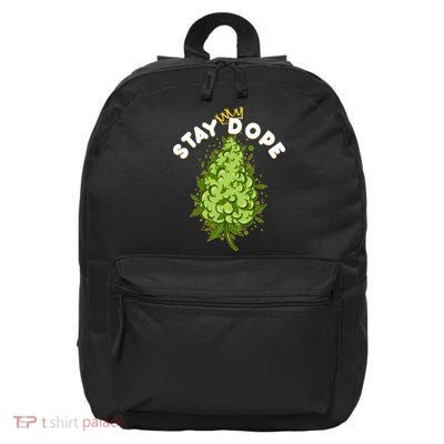 Stay Dope Cannabis Marijuana Bud 16 in Basic Backpack