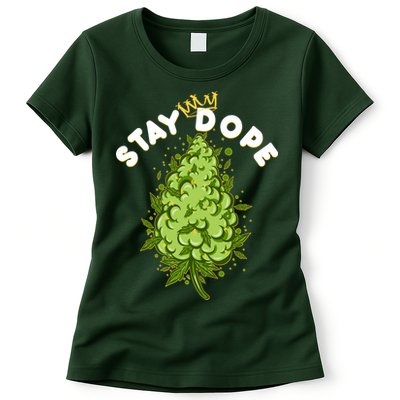 Stay Dope Cannabis Marijuana Bud Womens T-Shirt