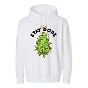 Stay Dope Cannabis Marijuana Bud Garment-Dyed Fleece Hoodie