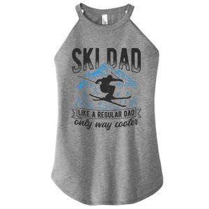 Ski Dad Cool Dad Best Dad Mountains Snowboard Ski Sport Funny Gift Women's Perfect Tri Rocker Tank