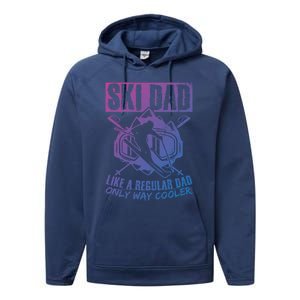 Ski Dad Cool Dad Best Dad Mountains Snowboard Skiing Gift Performance Fleece Hoodie