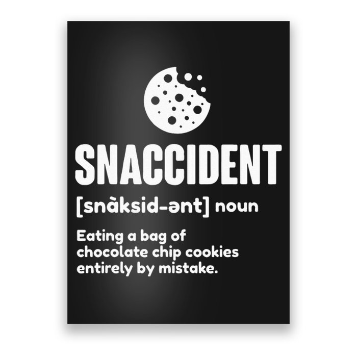 Snaccident Definition Cookie Cookies Poster