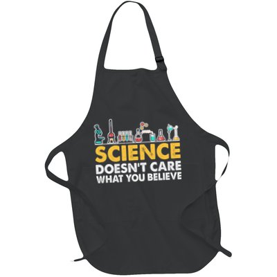 Science Doesn't Care What You Believe Science Teacher Students Apron