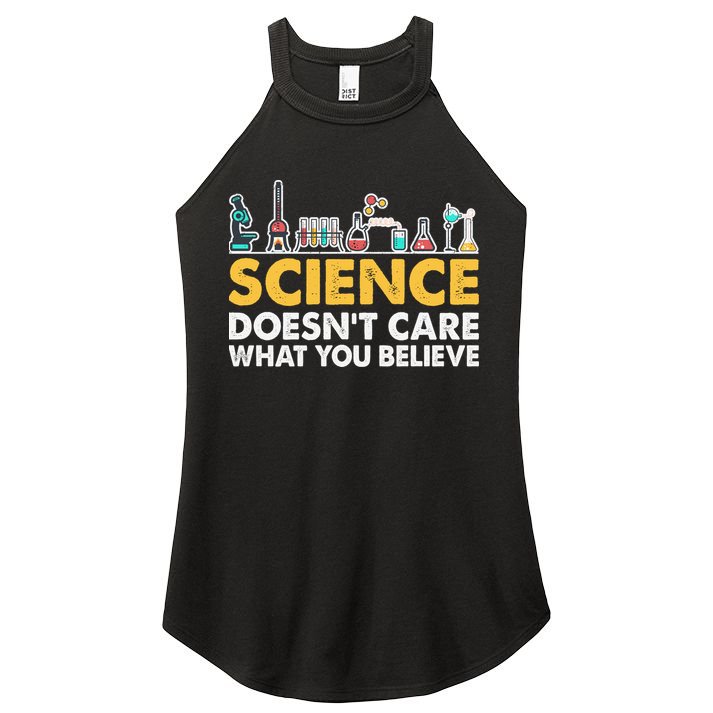 Science Doesn't Care What You Believe Science Teacher Students Women's Perfect Tri Rocker Tank