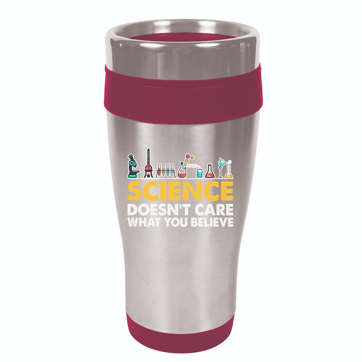 Science Doesn't Care What You Believe Science Teacher Students 16oz Travel Tumbler