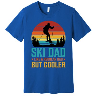 Ski Dad Cooler Regular Dad Fathers Day Funny Humor Outdoor Gift Premium T-Shirt