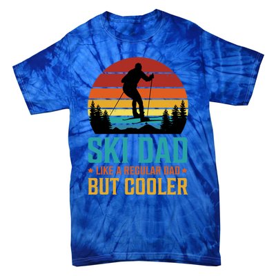 Ski Dad Cooler Regular Dad Fathers Day Funny Humor Outdoor Gift Tie-Dye T-Shirt