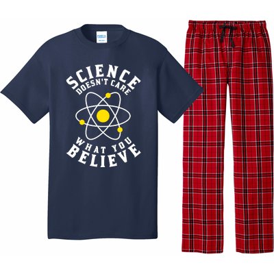 Science DoesnT Care What You Believe Pajama Set