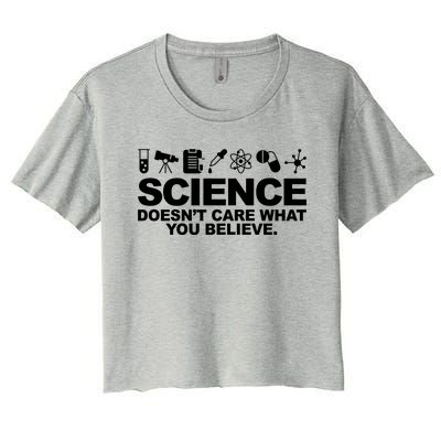 Science Doesn't Care What You Believe Women's Crop Top Tee