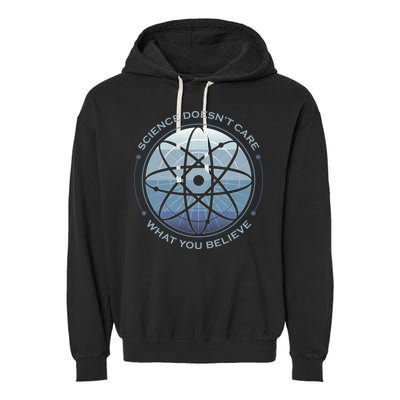 Science Doesn't Care What You Believe Atom Garment-Dyed Fleece Hoodie