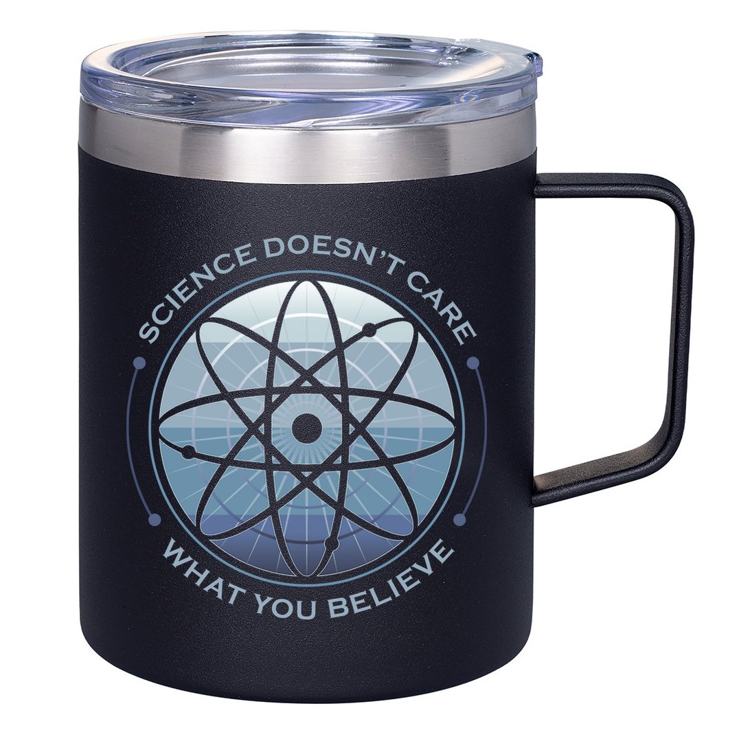 Science Doesn't Care What You Believe Atom 12oz Stainless Steel Coffee Mug