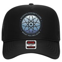 Science Doesn't Care What You Believe Atom Trucker Hat