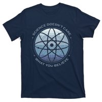 Science Doesn't Care What You Believe Atom T-Shirt