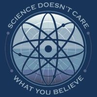 Science Doesn't Care What You Believe Atom T-Shirt