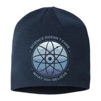 Science Doesn't Care What You Believe Atom Sustainable Beanie