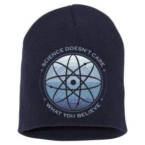 Science Doesn't Care What You Believe Atom Short Acrylic Beanie