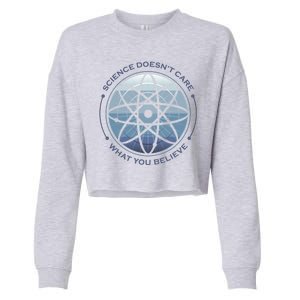 Science Doesn't Care What You Believe Atom Cropped Pullover Crew