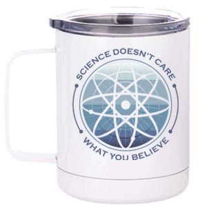 Science Doesn't Care What You Believe Atom 12 oz Stainless Steel Tumbler Cup