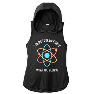 Science Doesn't Care What You Believe Atom Ladies PosiCharge Tri-Blend Wicking Draft Hoodie Tank