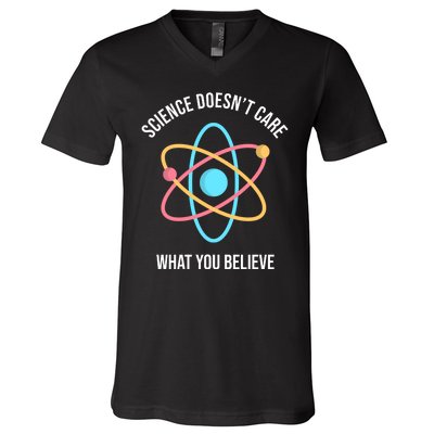 Science Doesn't Care What You Believe Atom V-Neck T-Shirt