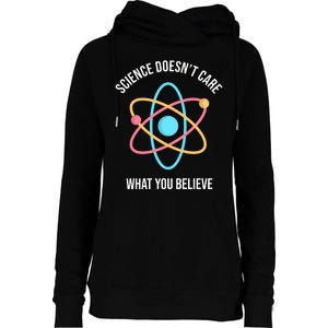 Science Doesn't Care What You Believe Atom Womens Funnel Neck Pullover Hood