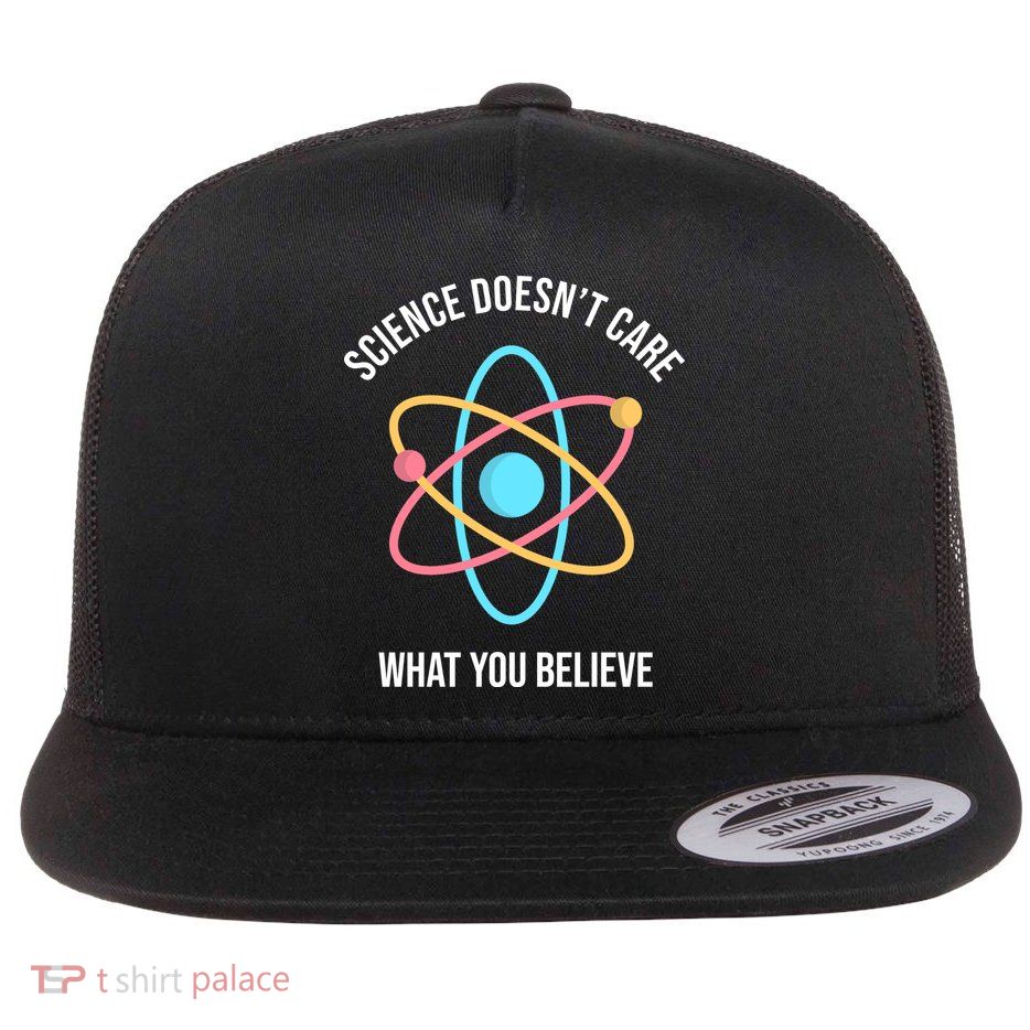 Science Doesn't Care What You Believe Atom Flat Bill Trucker Hat
